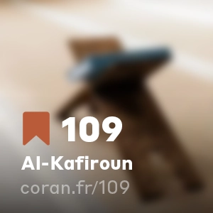 Sourate Al-Kafiroun (n°109)
