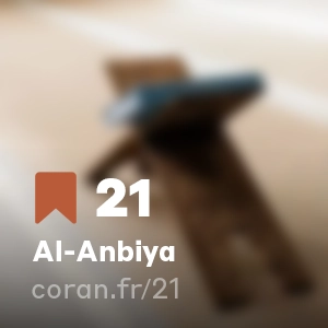 Sourate Al-Anbiya (n°21)