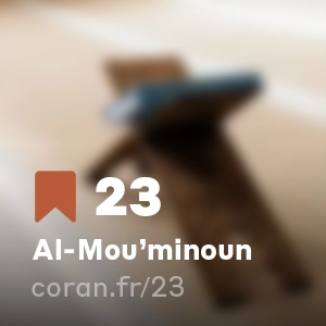 Sourate Al-Mou'minoun (n°23)